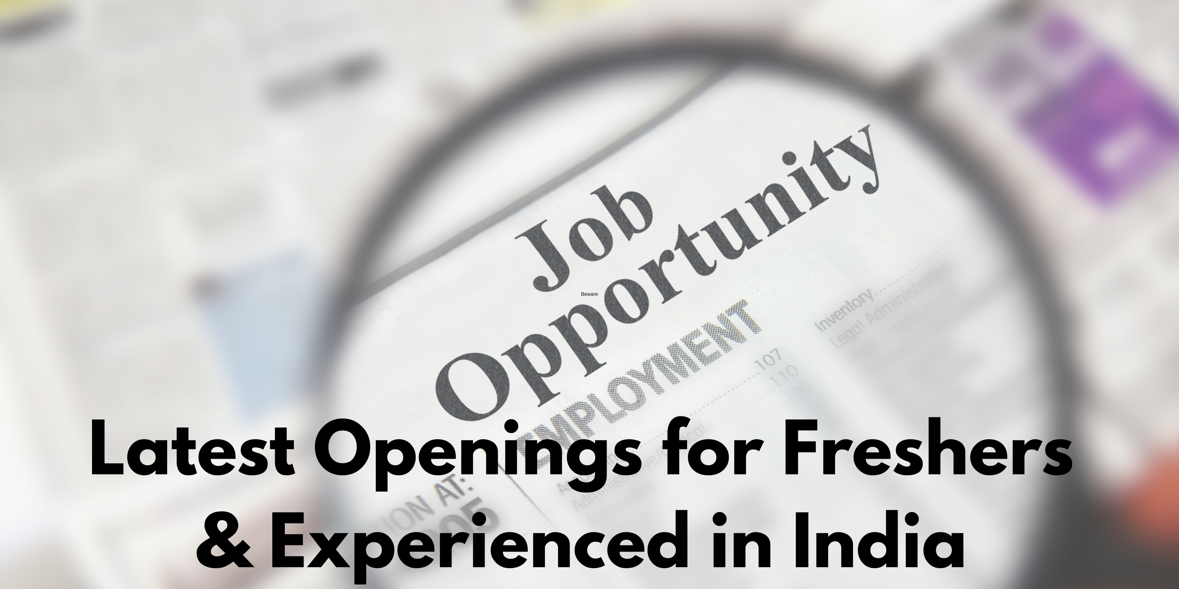 Private Jobs Near Me: Latest Openings for Freshers & Experienced in India